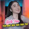 Bella Nova - Tentang Aku Kau dan Dia - Single